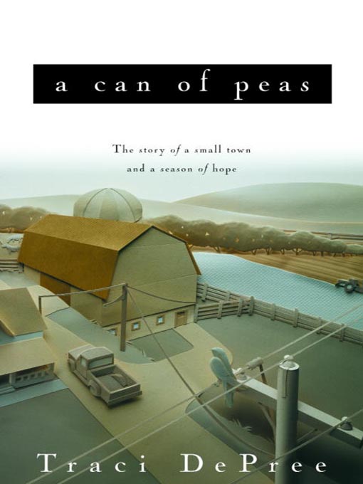 Title details for A Can of Peas by Traci DePree - Available